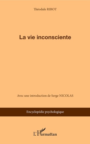 Emprunter La vie inconsciente. (1914) livre