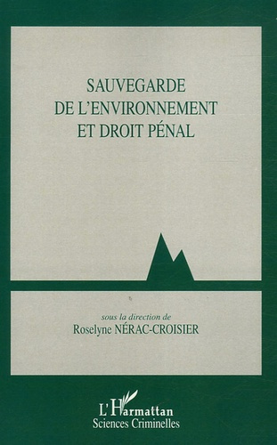Emprunter Sauvegarde de l'environnement et droit pénal livre