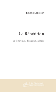 Emprunter La repetition livre