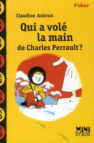 Emprunter Qui a volé la main de Charles Perrault ? livre