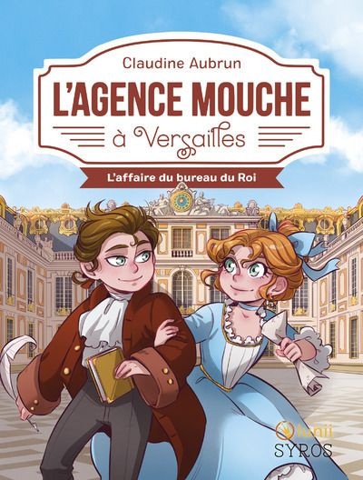 Emprunter L'agence Mouche : L'agence Mouche à Versailles. L'affaire du bureau du Roi livre