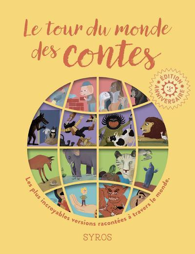 Emprunter Le tour du monde des contes. Les plus incroyables versions de quatre grands contes : Les trois petit livre