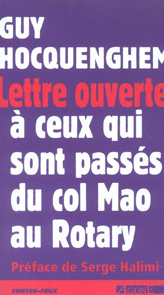 Emprunter Lettre ouverte à ceux qui sont passés du col Mao au Rotary livre