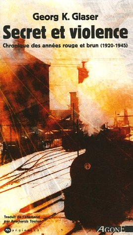 Emprunter Secret et violence. Chronique des années rouge et brun (1920-1945) 