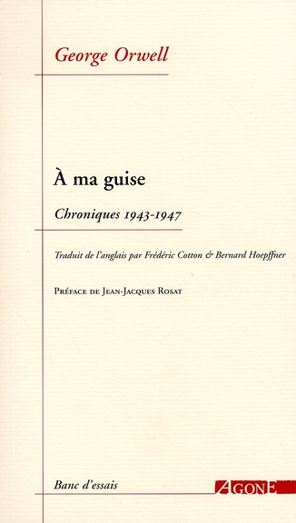 Emprunter A ma guise. Chroniques 1943-1947 livre
