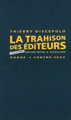 Emprunter La trahison des éditeurs. 3e édition actualisée livre