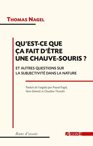 Emprunter Qu'est-ce que ça fait d'être une chauve-souris ? Et autres questions sur la subjectivité dans la nat livre