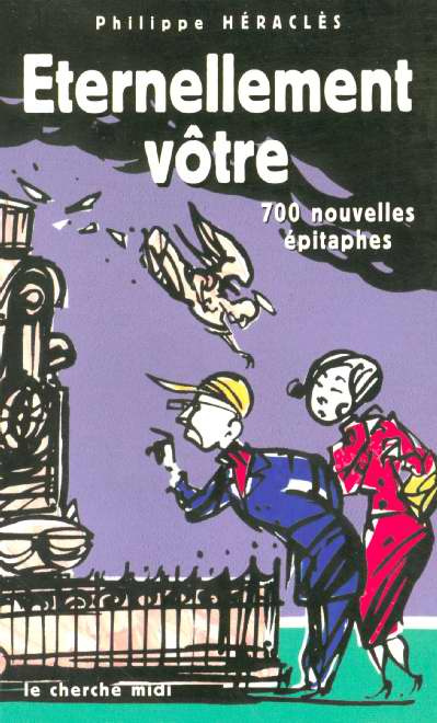 Emprunter Eternellement vôtre. 700 nouvelles épitaphes livre