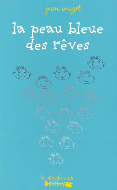 Emprunter La peau bleue des rêves livre