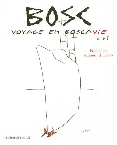 Emprunter Voyage en Boscavie. Tome 1 livre