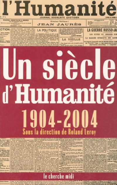 Emprunter Un siècle d'Humanité (1904-2004) livre