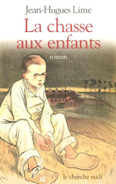 Emprunter La chasse aux enfants. Le bagne des enfants de Belle-Ile-en-Mer livre