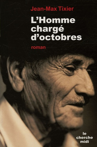 Emprunter L'homme chargé d'octobres livre