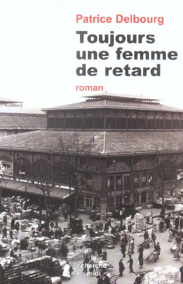 Emprunter Toujours une femme de retard livre