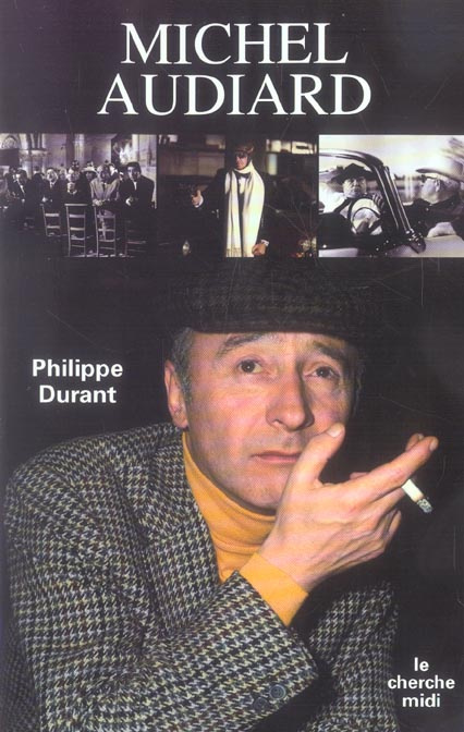 Emprunter Michel Audiard. Ou Comment réussir quand on est un canard sauvage livre