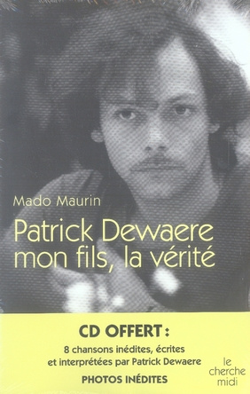 Emprunter Patrick Dewaere mon fils, la vérité livre