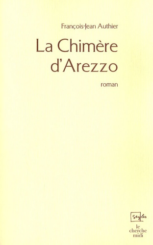 Emprunter La chimère d'Arezzo livre