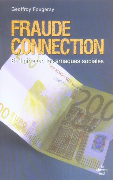 Emprunter Fraude Connection. En finir avec les arnaques sociales livre