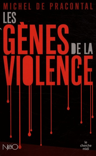 Emprunter Les gènes de la violence livre