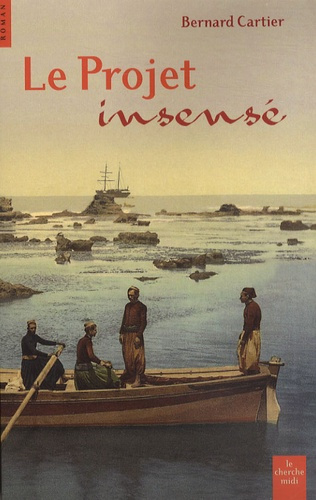 Emprunter Le projet insensé livre