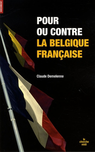Emprunter Pour ou contre la Belgique française livre