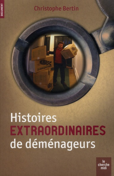 Emprunter Histoires extraordinaires de déménageurs livre