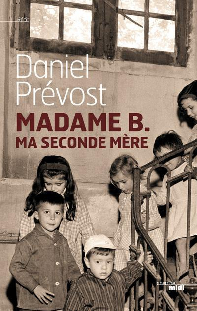 Emprunter Madame B. ma seconde mère livre