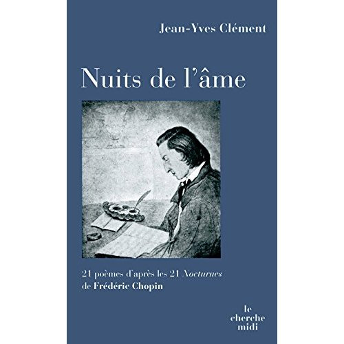 Emprunter Nuits de l'âme. 21 poèmes d'après les 21 Nocturnes de Frédéric Chopin livre