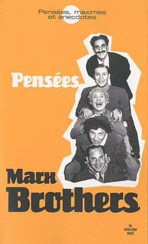 Emprunter Marx Brothers. Pensées, maximes et anecdotes livre