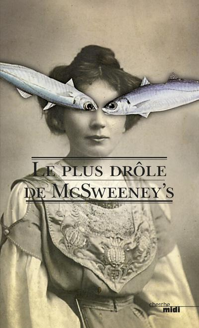 Emprunter Le plus drôle de McSweeney's livre