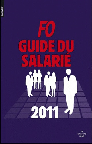 Emprunter FO, Guide du salarié 2011. Edition 2011 livre