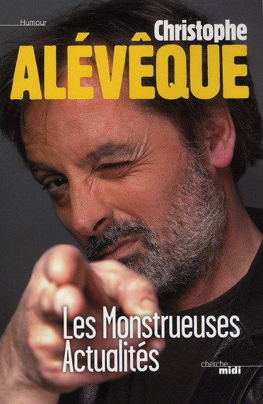 Emprunter Les monstrueuses actualités livre
