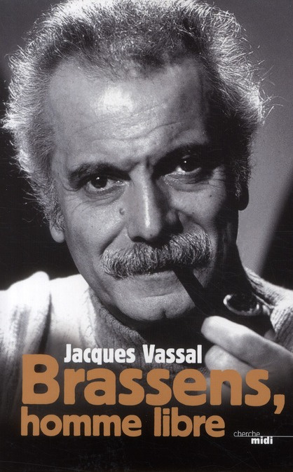 Emprunter Brassens, homme libre livre