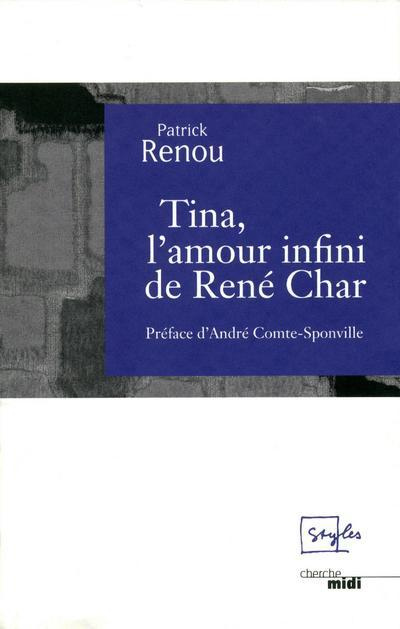 Emprunter Tina, l'amour infini de René Char livre