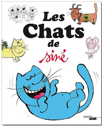 Emprunter Les chats de Siné. Edition revue et augmentée livre