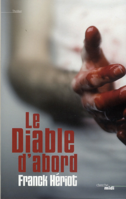 Emprunter Le Diable d'abord livre