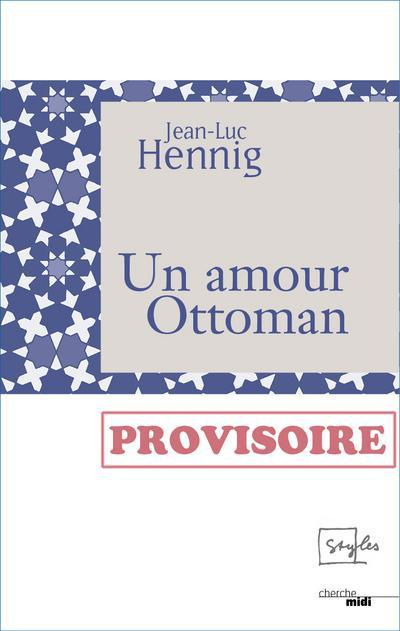 Emprunter Un amour ottoman livre