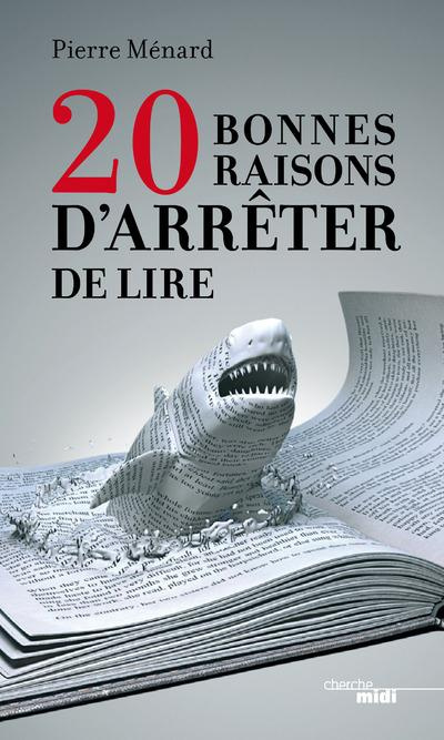 Emprunter 20 bonnes raisons d'arrêter de lire livre