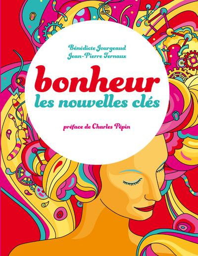 Emprunter Bonheur. Les nouvelles clés livre