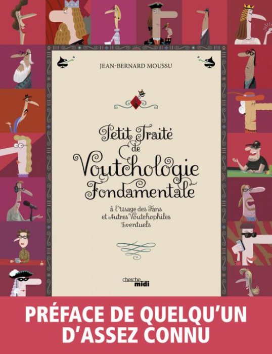 Emprunter Petit traité de Voutchologie fondamentale. A l?usage des fans et autres Voutchophiles éventuels livre