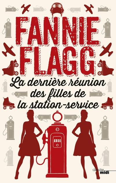 Emprunter La dernière réunion des filles de la station-service livre