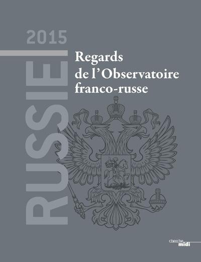 Emprunter Russie 2015. Regards de l'Observatoire franco-russe livre