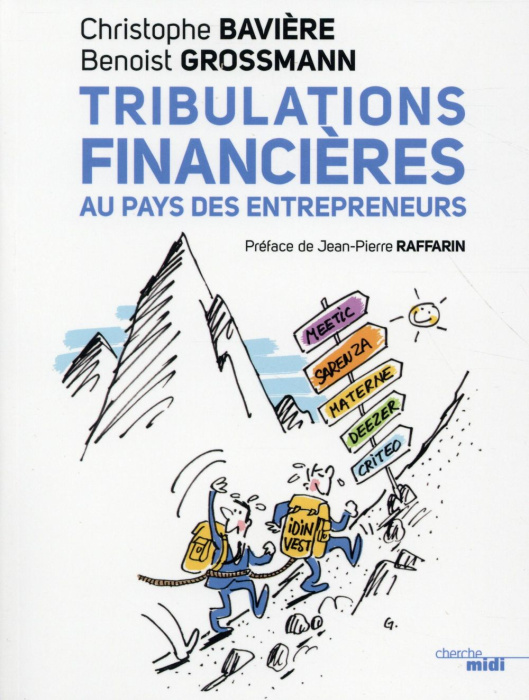 Emprunter Tribulations financières au pays des entrepreneurs livre
