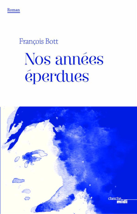 Emprunter Nos années éperdues livre