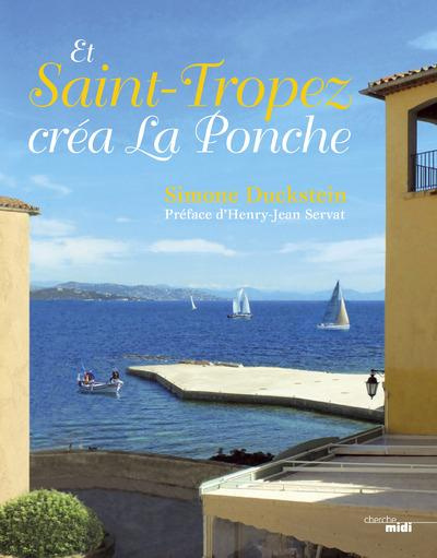 Emprunter Et Saint-Tropez créa La Ponche livre