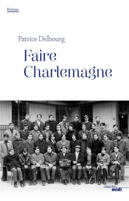 Emprunter Faire Charlemagne livre