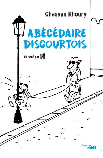 Emprunter Abécédaire discourtois illustré par des dessins de Piem livre