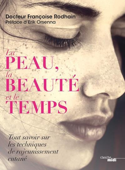 Emprunter La peau, la beauté et le temps livre