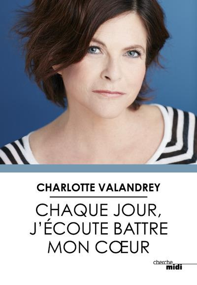 Emprunter Chaque jour, j'écoute battre mon coeur livre