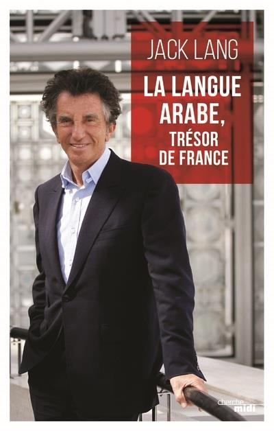 Emprunter La langue arabe, trésor de France livre